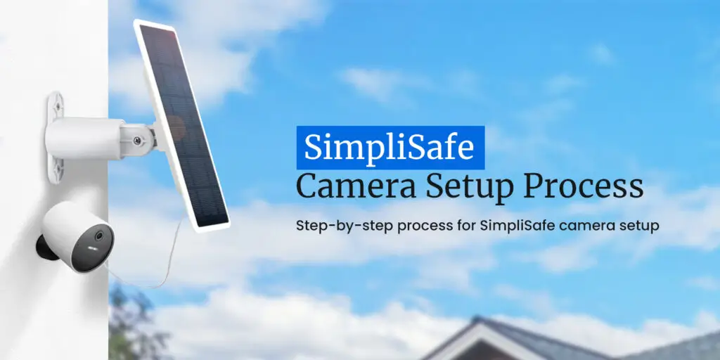 SimpliSafe Camera Setup