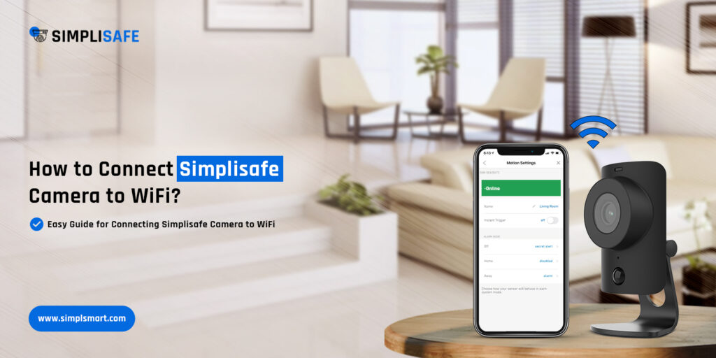 Connect SimpliSafe Camera to WiFi