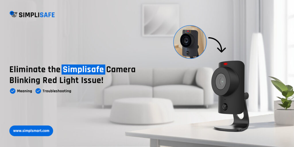 SimpliSafe Camera Blinking Red