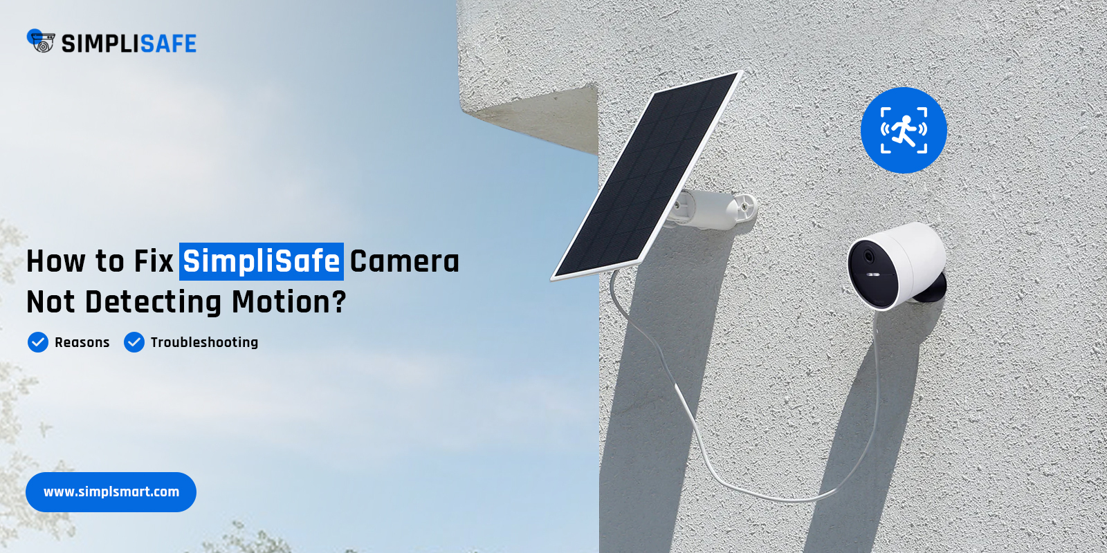 SimpliSafe Camera Not Detecting Motion